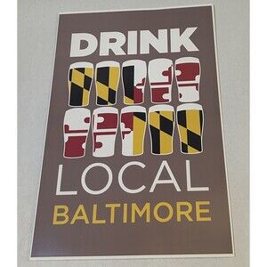 Baltimore Maryland Bar Sign Drink Local Print 12”x18”